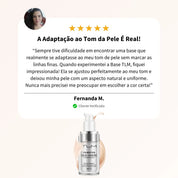Base TLM 4 em 1 | Cobertura Perfeita e Ajuste Personalizado ao Seu Tom