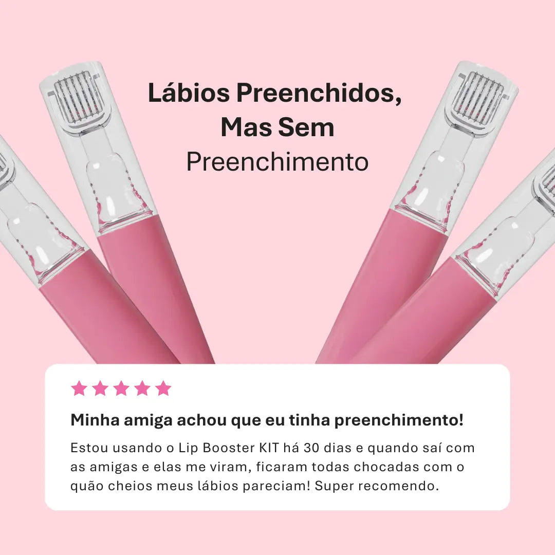 Lip Booster KIT | Lábios Volumosos Naturalmente